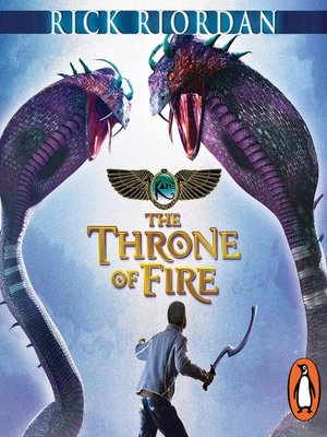 cover image of The Throne of Fire (The Kane Chronicles Book 2)